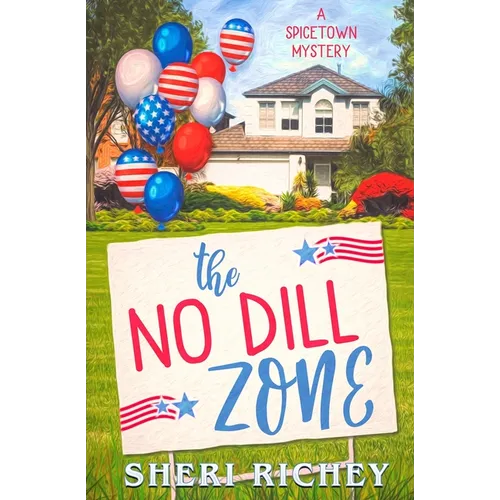 The No Dill Zone - Paperback