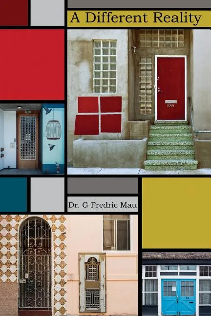 A Different Reality: Adventures in narrative therapy & a protocol to address anxiety disorders and insomnia - Paperback