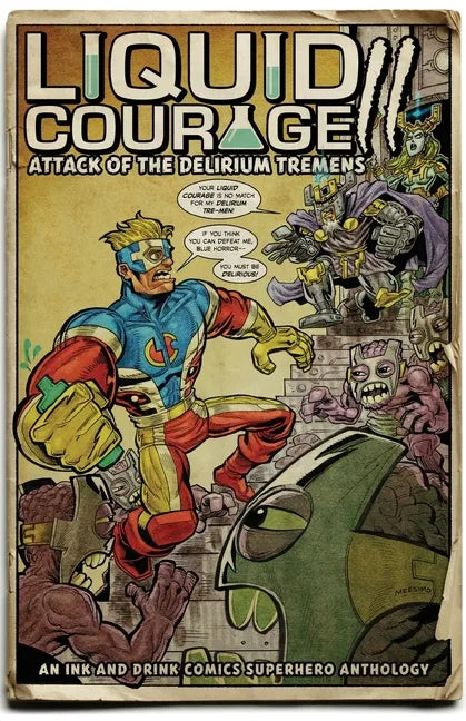 Liquid Courage II: Attack of the Delirium Tremens - Paperback