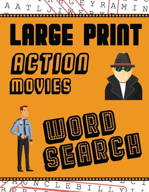 Large Print Action Movies Word Search: With Movie Pictures Extra-Large, For Adults & Seniors Have Fun Solving These Hollywood Gangster Film Word Find - Paperback