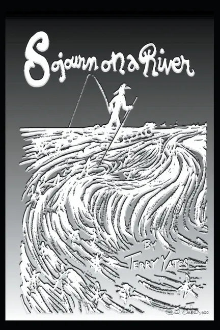 Sojourn on a River - Paperback