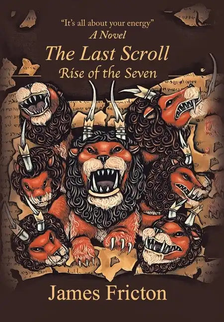The Last Scroll Rise of the Seven - Hardcover