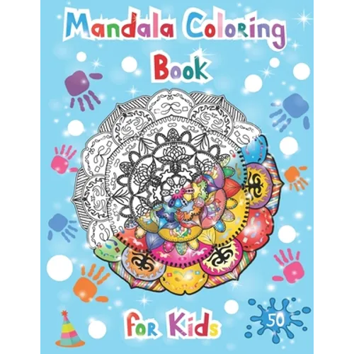 Mandala coloring books for kids: Easy, simple, relaxing mandalas for beginners/ kids ages 6-8, 9-12. - Paperback
