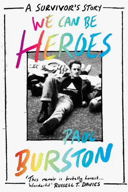 We Can Be Heroes: A Survivor's Story - Paperback