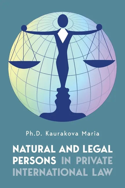 Natural and Legal Persons in Private International Law - Paperback