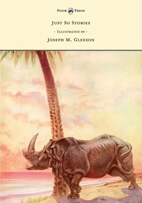 Just So Stories - Illustrated by Joseph M. Gleeson - Hardcover