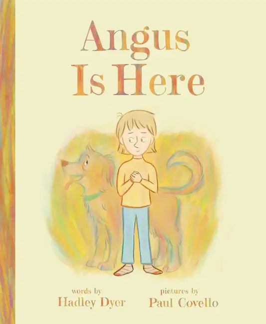 Angus Is Here - Hardcover