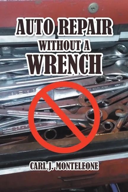 Auto Repair without a Wrench - Paperback