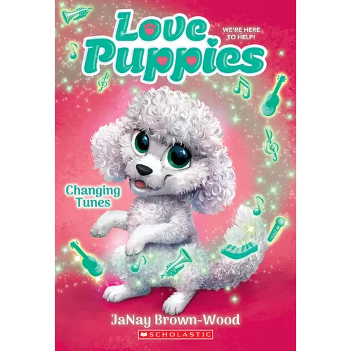 Changing Tunes (Love Puppies #5) - Paperback