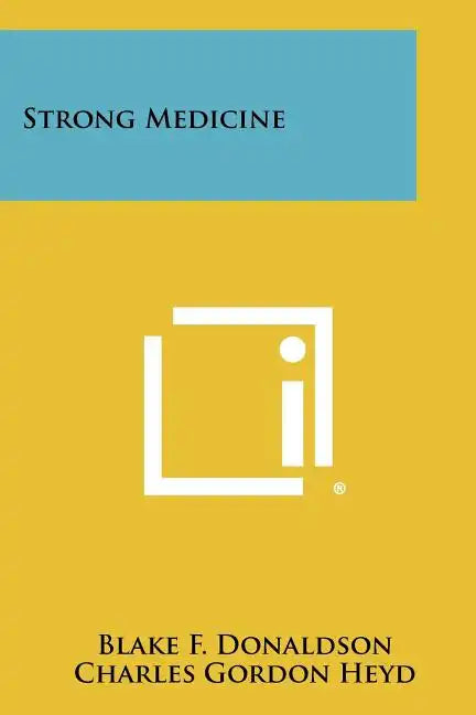 Strong Medicine - Paperback