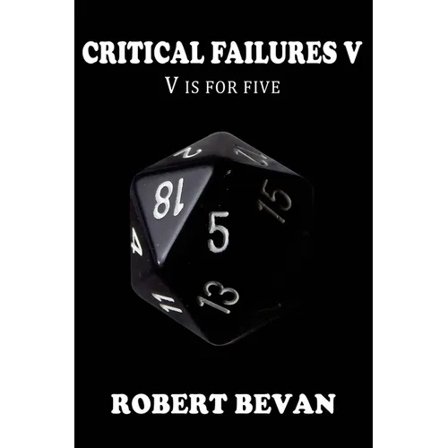 Critical Failures V - Paperback