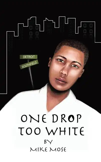 One Drop Too White - Paperback
