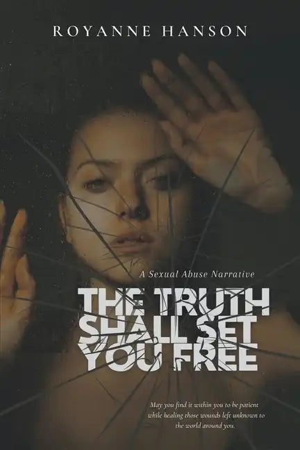 The Truth Shall Set You Free - Paperback