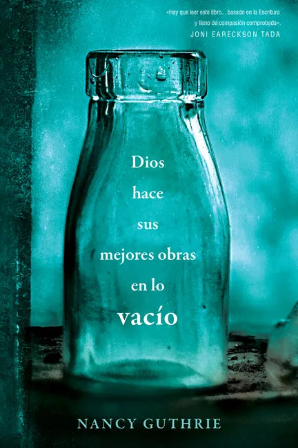 Dios Hace Sus Mejores Obras En Lo Vacío - Paperback