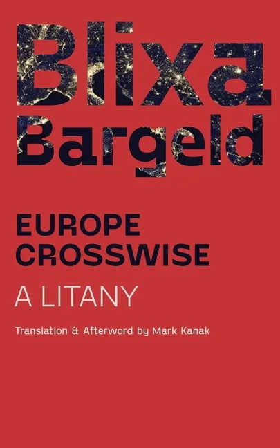 Europe Crosswise: A Litany - Paperback