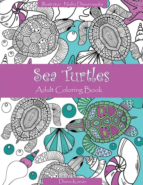 Sea Turtles: Adult Coloring Book - Paperback