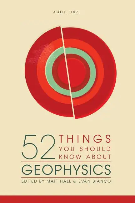 52 Things You Should Know About Geophysics - Paperback