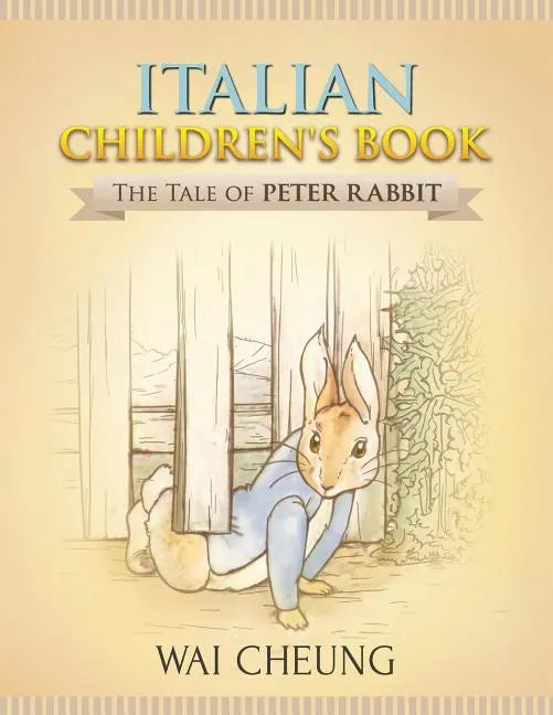 Italian Children's Book: The Tale of Peter Rabbit - Paperback