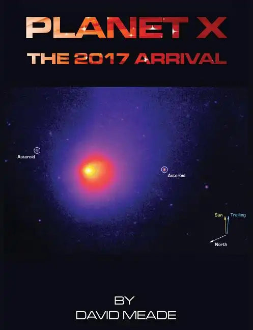 Planet X - The 2017 Arrival - Paperback