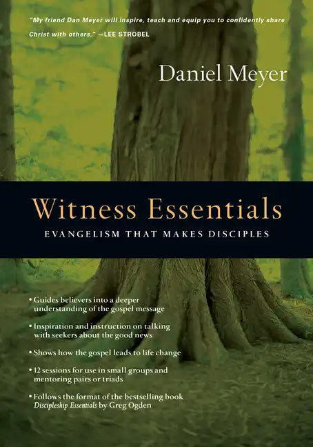 Witness Essentials: Evangelism That Makes Disciples - Paperback