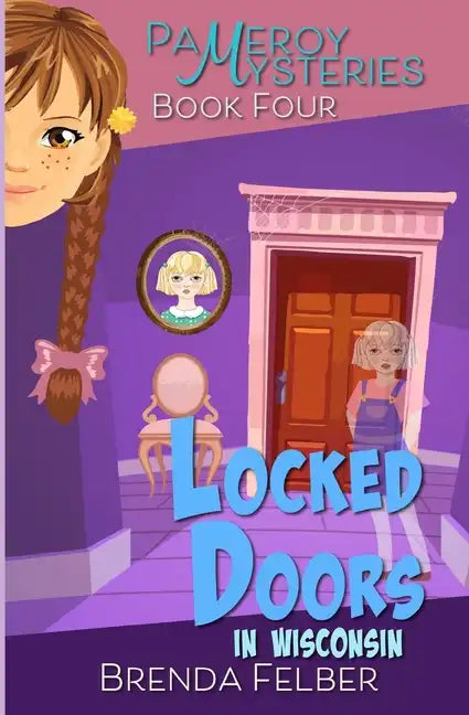 Locked Doors: A Pameroy Mystery in Wisconsin - Paperback