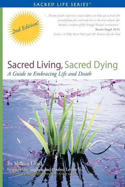 Sacred Living, Sacred Dying - Paperback