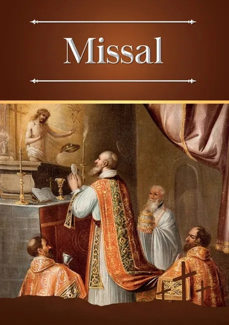 Missal: Bilingual Text (Latin-English) of the Order of Mass in the Extraordinary Form - Paperback