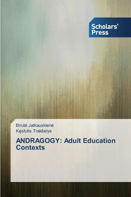 Andragogy: Adult Education Contexts - Paperback