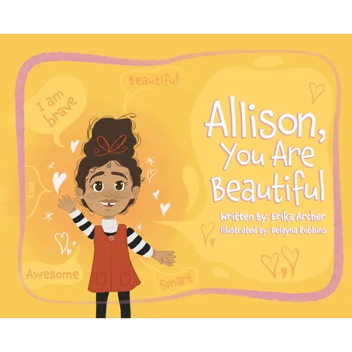 Allison, You Are Beautiful - Hardcover