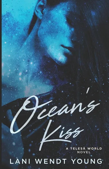 Ocean's Kiss: A Telesā World Novel - Paperback