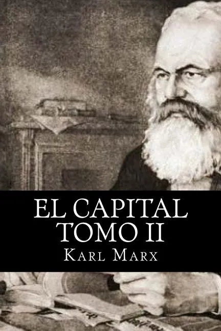 El Capital: Tomo II - Paperback