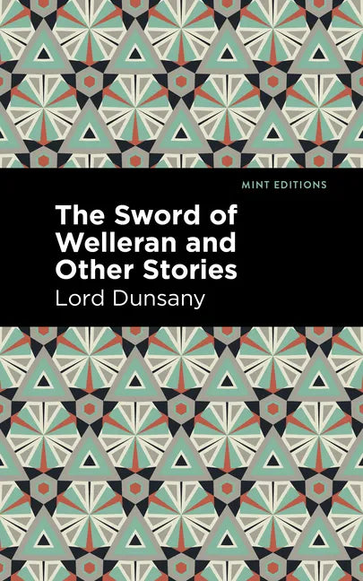 The Sword of Welleran and Other Stories - Paperback