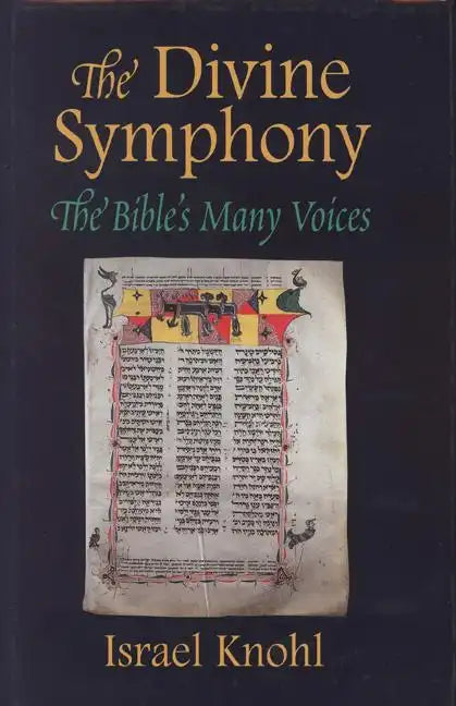 The Divine Symphony: The Bible's Many Voices - Hardcover
