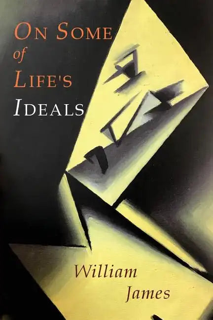 On Some of Life's Ideals: On a Certain Blindness In Human Beings; What Makes A Life Significant - Paperback