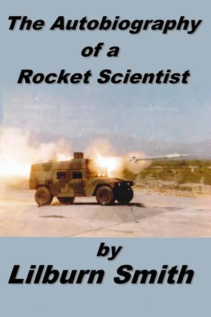Autobiography Of A Rocket Scientist - Paperback