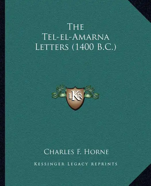 The Tel-El-Amarna Letters (1400 B.C.) - Paperback