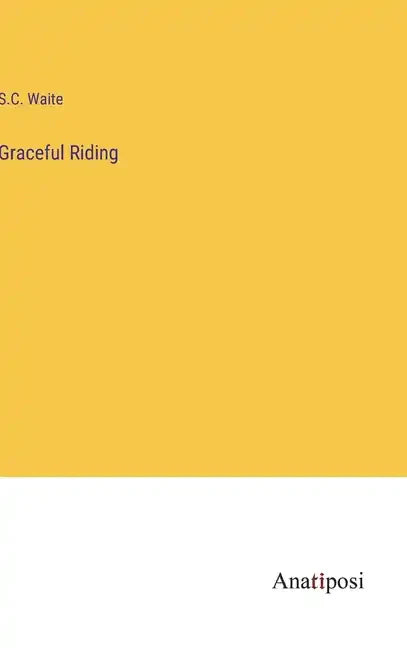 Graceful Riding - Hardcover