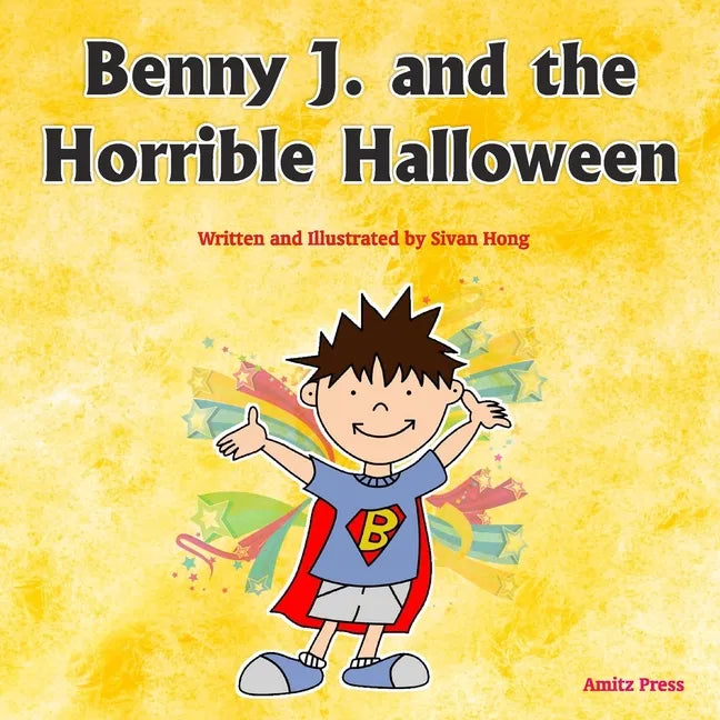Benny J. and the Horrible Halloween - Paperback