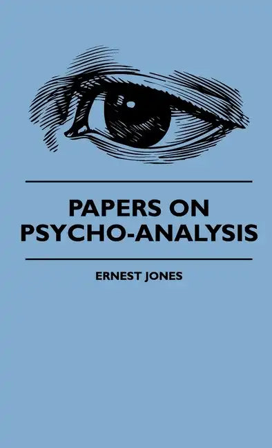 Papers On Psycho-Analysis - Hardcover