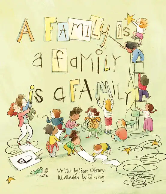 A Family Is a Family Is a Family - Hardcover