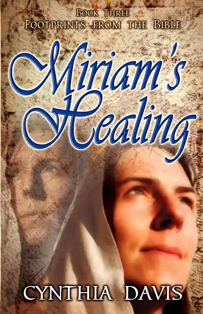 Miriam's Healing - Paperback
