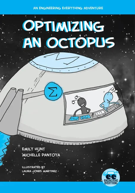 Optimizing an Octopus: An Engineering Everything Adventure - Hardcover