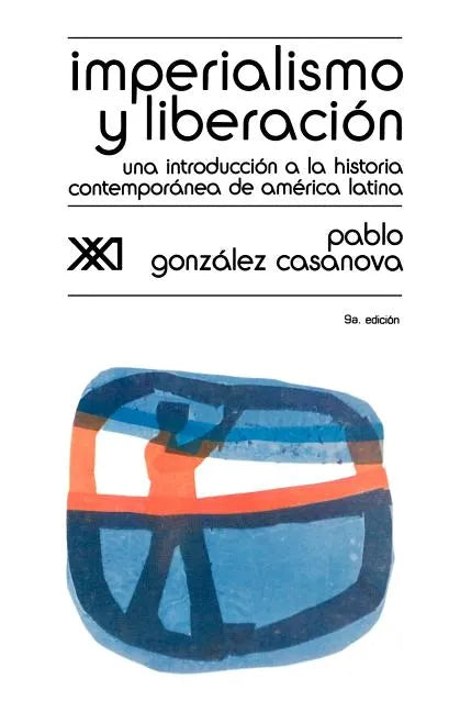 Imperialismo y Liberacion. Una Introduccion a la Historia - Paperback