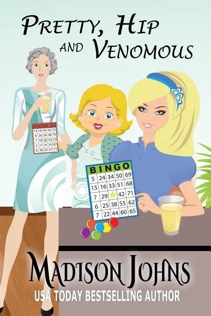 Pretty, Hip, & Venomous - Paperback
