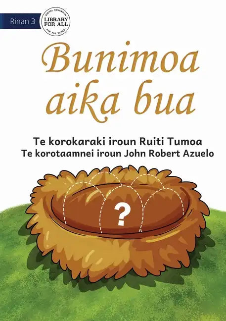 The Missing Eggs - Bunimoa aika bua (Te Kiribati) - Paperback