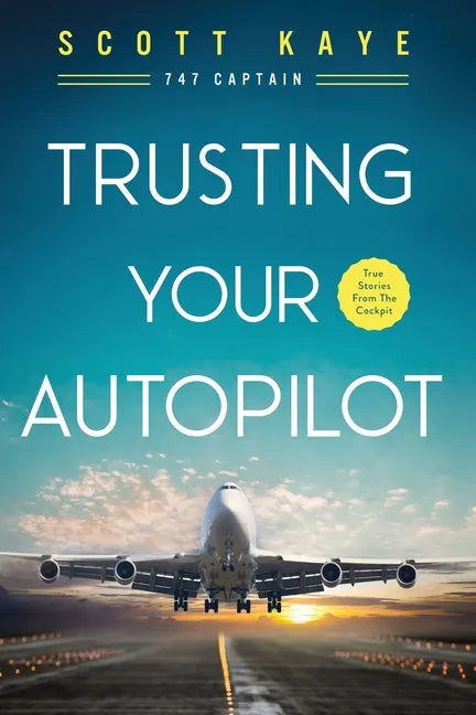 Trusting Your Autopilot - Paperback
