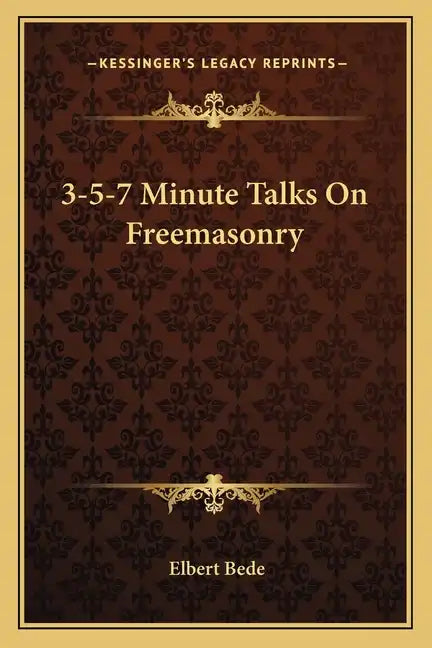 3-5-7 Minute Talks on Freemasonry - Paperback