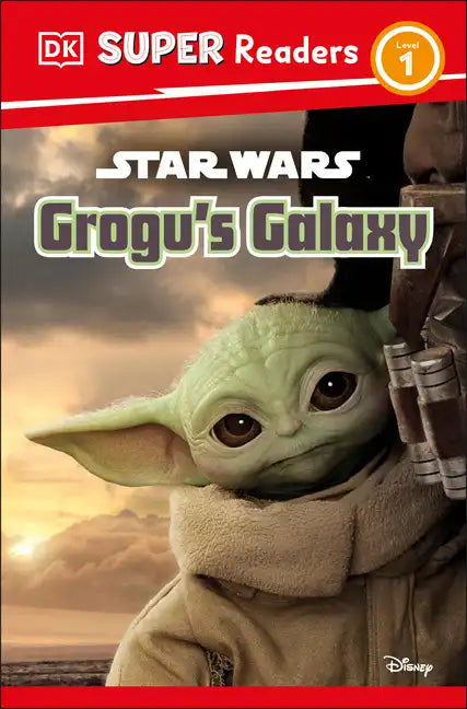 DK Super Readers Level 1 Star Wars Grogu's Galaxy: Meet Mando's New Friend! - Paperback
