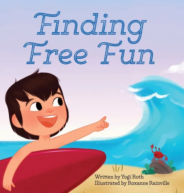 Finding Free Fun - Hardcover