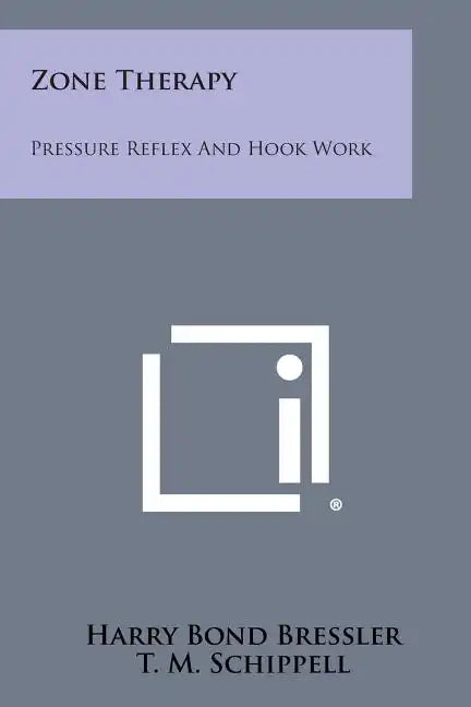 Zone Therapy: Pressure Reflex And Hook Work - Paperback